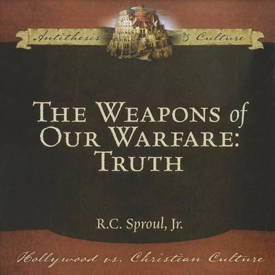 Book cover for The Weapons of Our Warfare: Truth