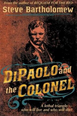 Cover of DiPaolo and the Colonel
