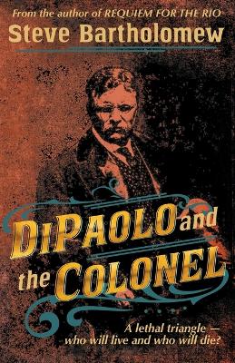 Book cover for DiPaolo and the Colonel