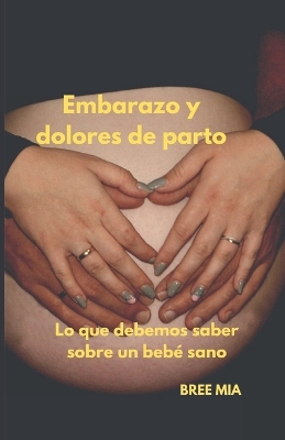 Book cover for Embarazo y dolores de parto