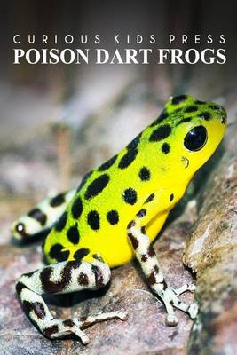 Book cover for Poison Dart Frogs - Curious Kids Press