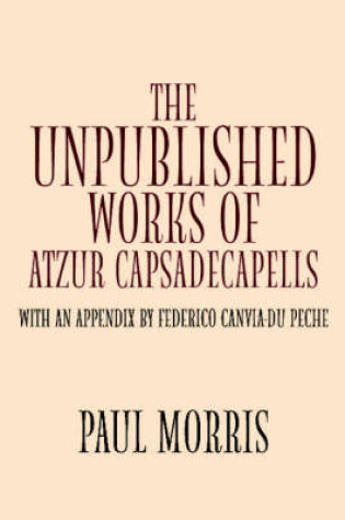 Cover of The Unpublished Works of Atzur