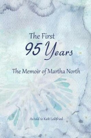 Cover of The First 95 Years