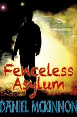 Cover of Fenceless Asylum