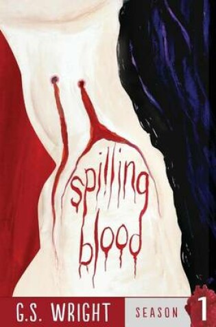 Cover of Spilling Blood, Season 1