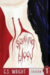 Book cover for Spilling Blood, Season 1