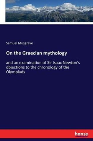 Cover of On the Graecian mythology