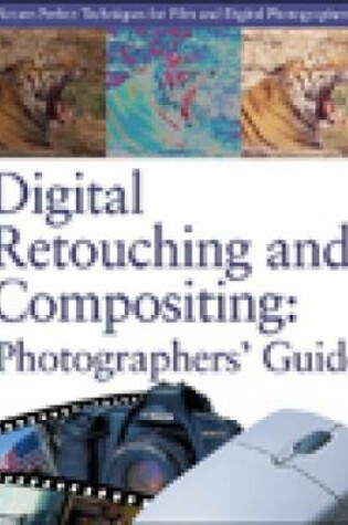 Cover of Digital Retouching and Compositing