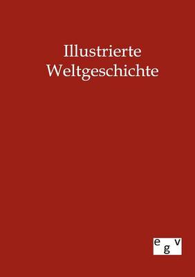 Book cover for Illustrierte Weltgeschichte