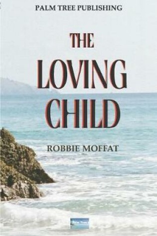 Cover of The Loving Child