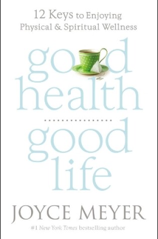Cover of Good Health, Good Life