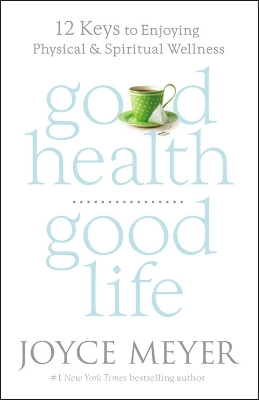 Book cover for Good Health, Good Life