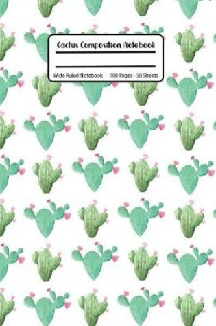 Cover of Cactus Composition Notebook