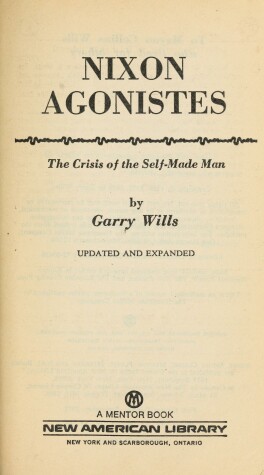 Cover of Wills Garry : Nixon Agonistes(Revised Edn)