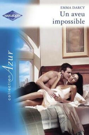 Cover of Un Aveu Impossible (Harlequin Azur)