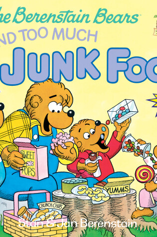 The Berenstain Bears and Too Much Junk Food