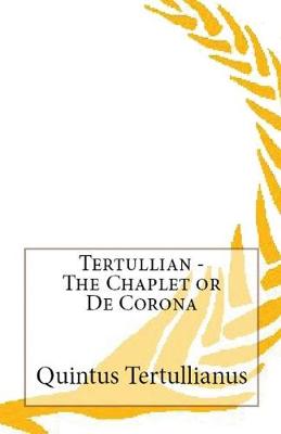Book cover for The Chaplet or De Corona