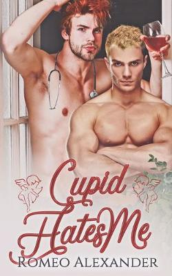Book cover for Cupid Hates Me