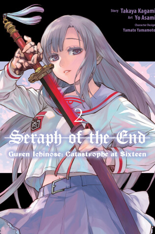 Cover of Seraph Of The End: Guren Ichinose: Catastrophe At Sixteen (manga) 2