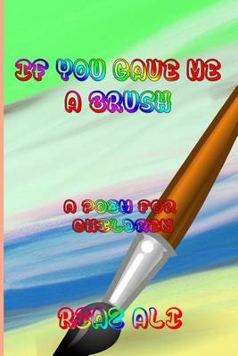 Book cover for If You Gave Me A Brush