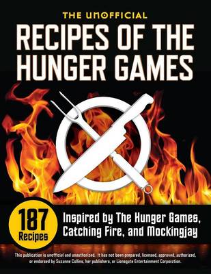 Book cover for Unofficial Recipes of the Hunger Games