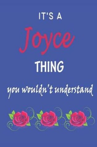 Cover of It's A Joyce Thing You Wouldn't Understand