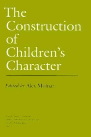 Cover of The Construction of Children's Character