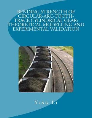 Book cover for Bending Strength Of Circular-Arc-Tooth-Trace Cylindrical Gear