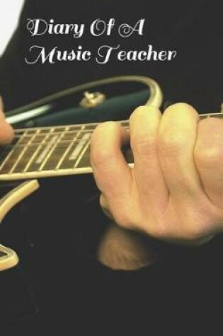 Cover of Diary Of A Music Teacher