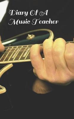 Book cover for Diary Of A Music Teacher