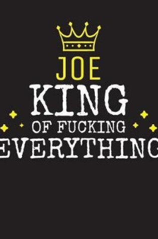 Cover of JOE - King Of Fucking Everything