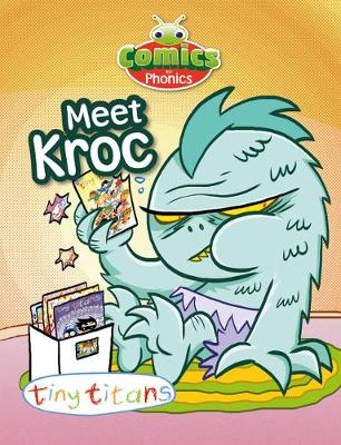 Book cover for Comics for Phonics Set 15 Blue B Meet Kroc