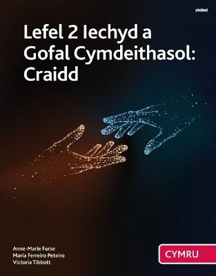Book cover for Lefel 2 Iechyd a Gofal Cymdeithasol: Craidd (Cymwysterau Cymru)