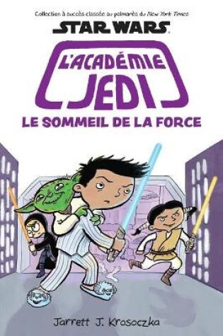 Cover of Star Wars: l'Académie Jedi: N° 5 - Le Sommeil de la Force