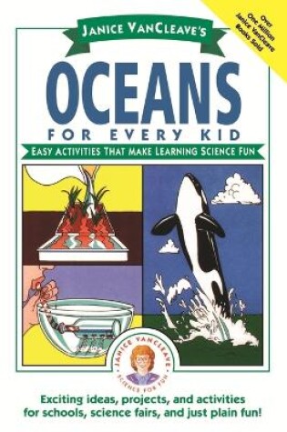 Cover of Janice VanCleave's Oceans for Every Kid