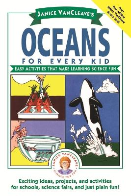 Book cover for Janice VanCleave's Oceans for Every Kid