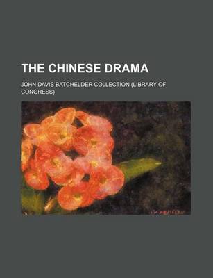 Book cover for The Chinese Drama