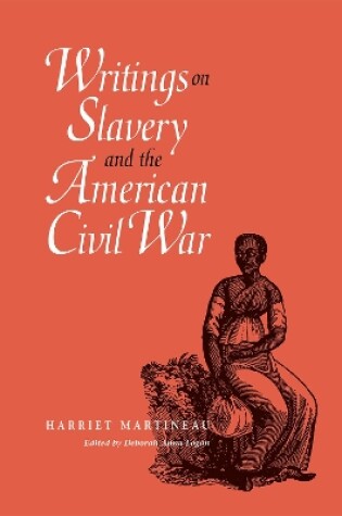 Cover of Writings on Slavery and the American Civil War