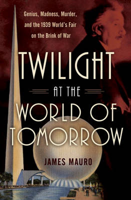 Cover of Twilight at the World of Tomorrow