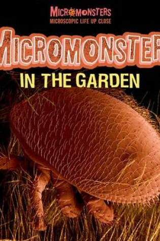 Cover of Micromonsters in the Garden