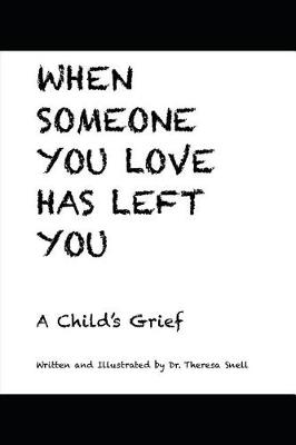 Book cover for When Someone You Love Has Left You