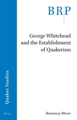 Book cover for George Whitehead and the Establishment of Quakerism