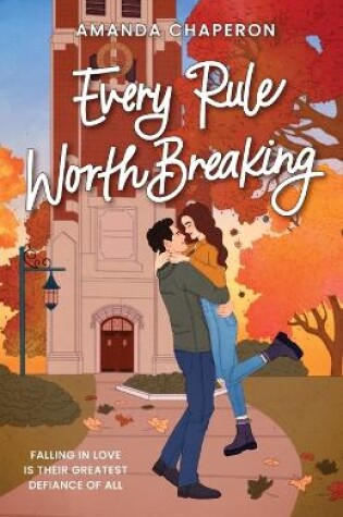 Cover of Every Rule Worth Breaking