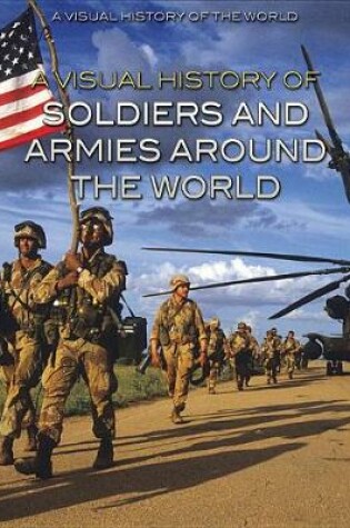 Cover of A Visual History of Soldiers and Armies Around the World