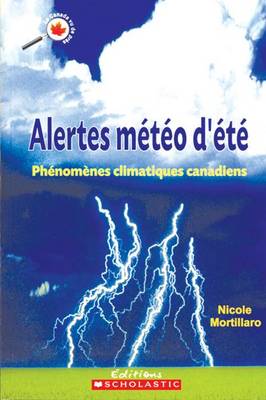 Book cover for Le Canada Vu de Pr?s: Alertes M?t?o d'?t?