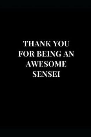 Cover of Thank You For Being An Awesome Sensei