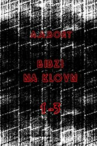 Cover of Bibzi Na Klovn 1-3