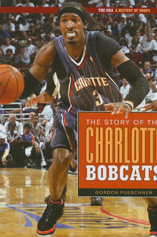 Cover of The Story of the Charlotte Bobcats