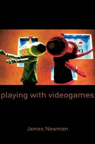 Cover of Playing with Videogames