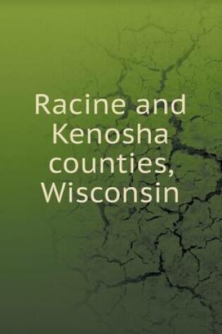 Cover of Racine and Kenosha counties, Wisconsin